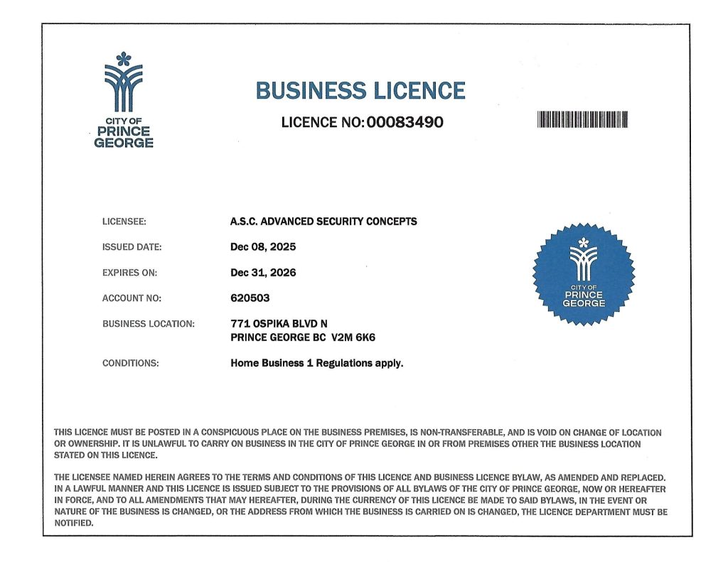 City of Prince George Business License #00083490 for A.S.C. Advanced Security Concepts